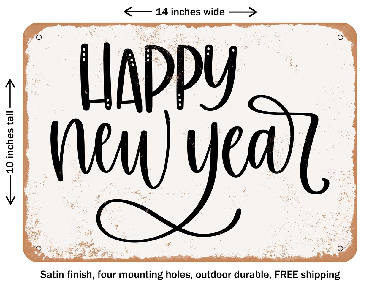 DECORATIVE METAL SIGN - Happy New Year - 4 - Vintage Rusty Look